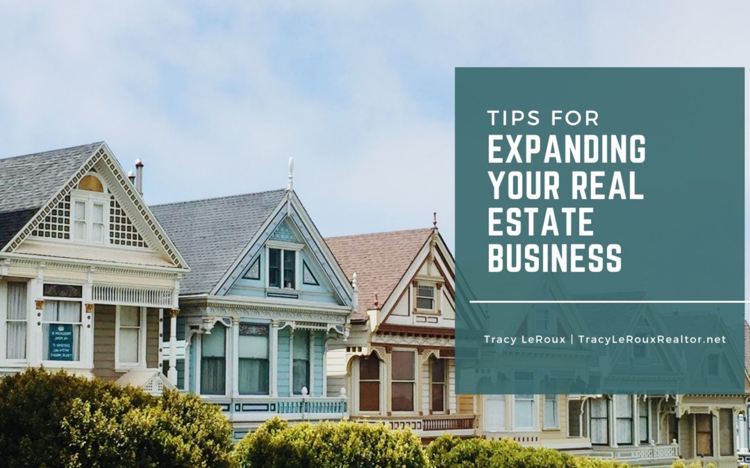 Tips for Expanding Your Real Estate Business